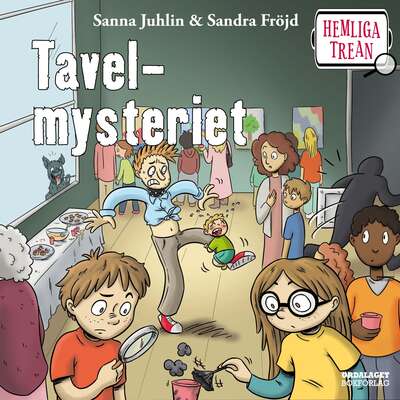 Hemliga trean: Tavelmysteriet - Sanna Juhlin.