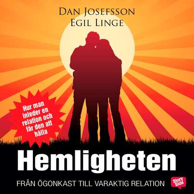 Hemligheten - Dan Josefsson och Egil Linge.