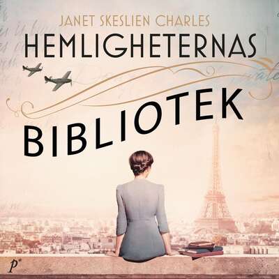 Hemligheternas bibliotek - Janet Skeslien Charles.