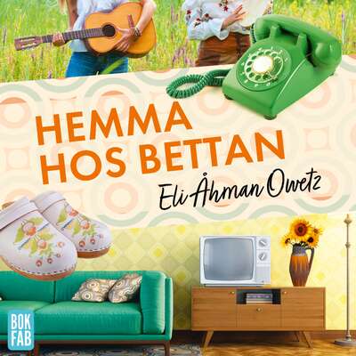 Hemma hos Bettan - Eli Åhman Owetz.