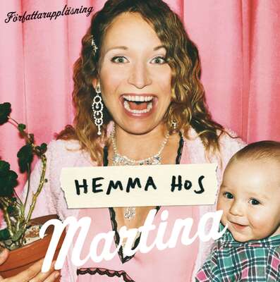 Hemma hos Martina - Martina Haag.