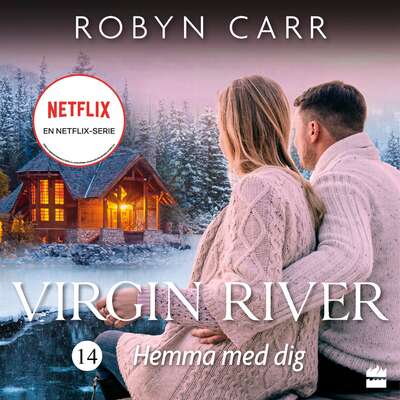 Hemma med dig - Robyn Carr.