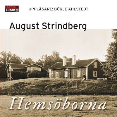 Hemsöborna - August Strindberg.