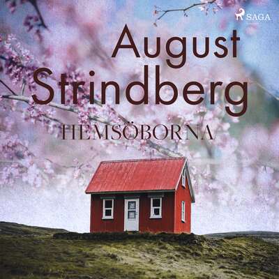 Hemsöborna - August Strindberg.