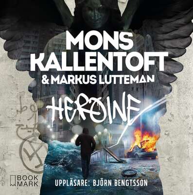 Heroine - Mons Kallentoft och Markus Lutteman.