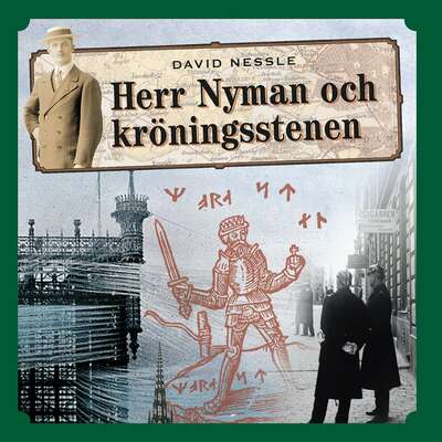 Herr Nyman och kröningsstenen - David Nessle.