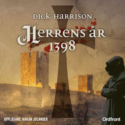 Herrens år 1398 - Dick Harrison.