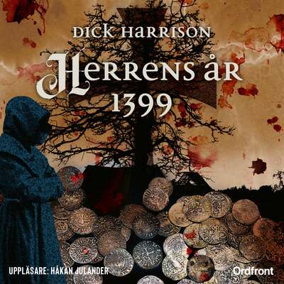 Herrens år 1399 - Dick Harrison.