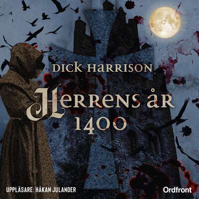 Herrens år 1400 - Dick Harrison.