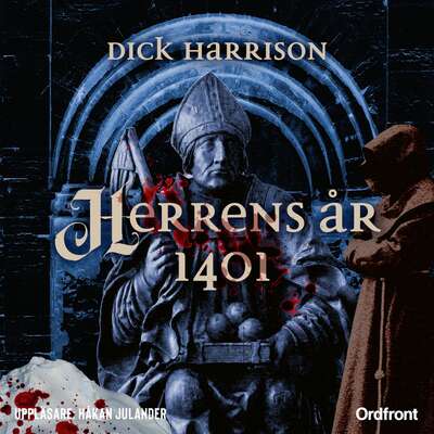 Herrens år 1401 - Dick Harrison.