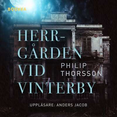 Herrgården vid Vinterby - Philip Thorsson.