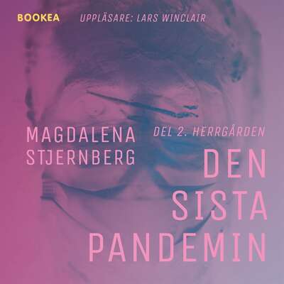 Herrgården - Magdalena Stjernberg.