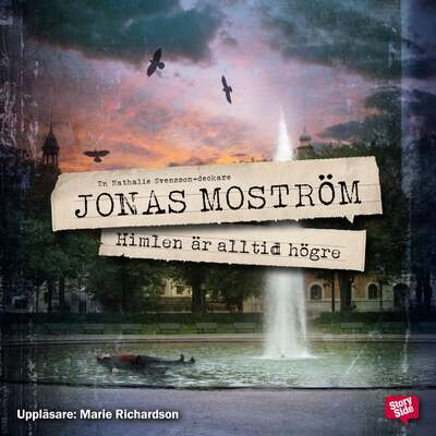 Himlen är alltid högre - Jonas Moström.