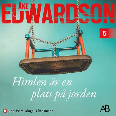 Himlen är en plats på jorden - Åke Edwardson.