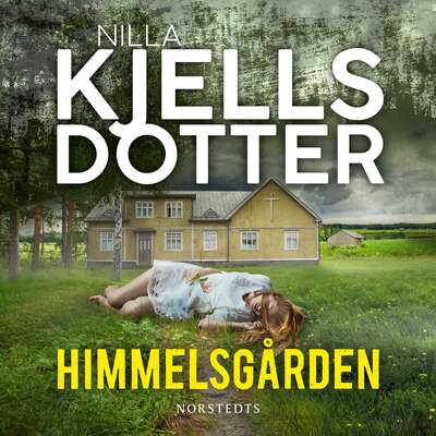 Himmelsgården - Nilla Kjellsdotter.