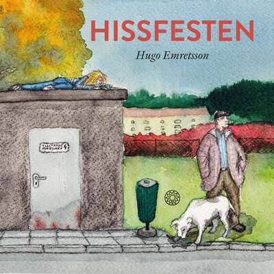 Hissfesten - Hugo Emretsson.