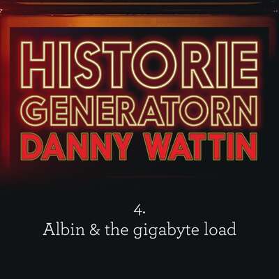 Historiegeneratorn del 4 - Danny Wattin.