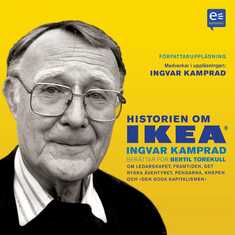 Historien om IKEA : Ingvar Kamprad berättar för Bertil Torekull