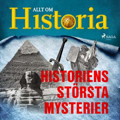 Historiens största mysterier - Allt Om Historia.