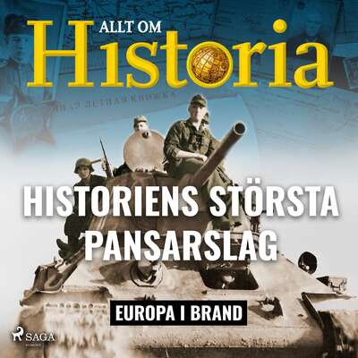 Historiens största pansarslag - Allt Om Historia.