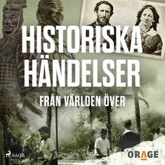 Historiska händelser från världen över