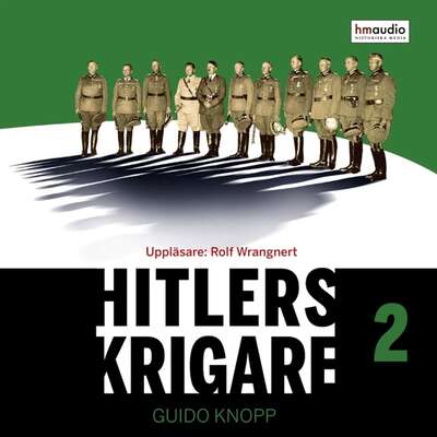 Hitlers krigare, del 2 - Guido Knopp.