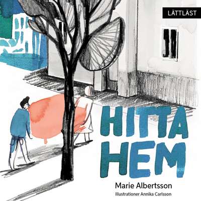 Hitta hem (lättläst) - Marie Albertsson.