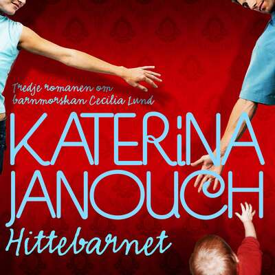 Hittebarnet - Katerina Janouch.