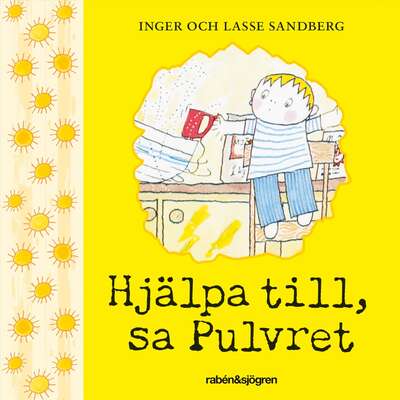 Hjälpa till, sa Pulvret - Inger Sandberg och Lasse Sandberg.