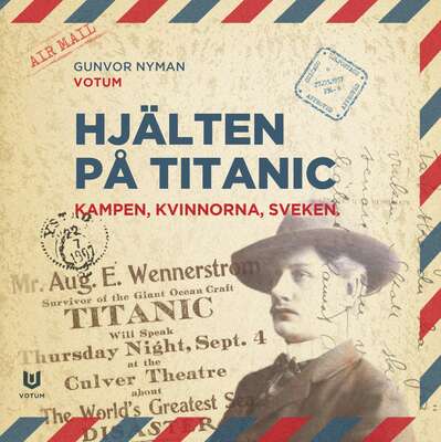 Hjälten på Titanic - Gunvor Nyman.