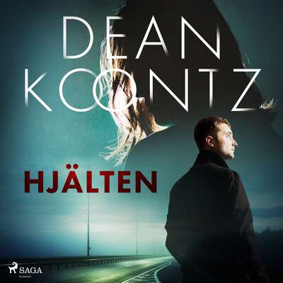 Hjälten - Dean Koontz.