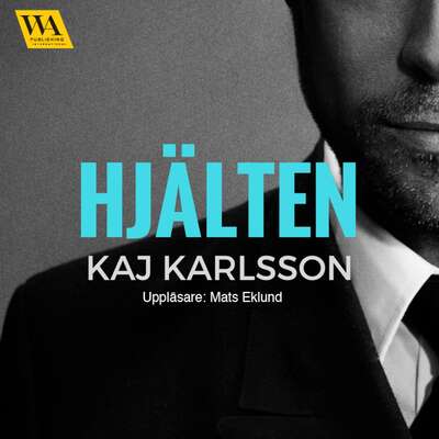 Hjälten - Kaj Karlsson.