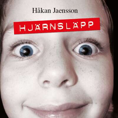 Hjärnsläpp - Håkan Jaensson.