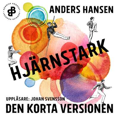 Hjärnstark. Den korta versionen - Anders Hansen.