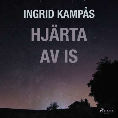 Hjärta av is - Ingrid Kampås.