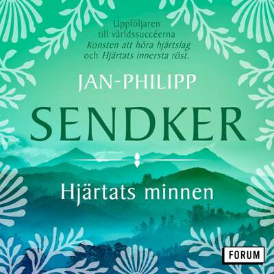 Hjärtats minnen - Jan-Philipp Sendker.