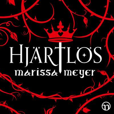 Hjärtlös - Marissa Meyer.