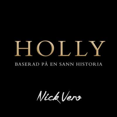 Holly [Cinematic Books] - Nick Vero.