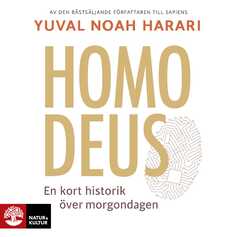 Homo Deus : en kort historik över morgondagen