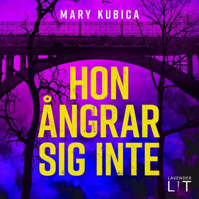 Hon ångrar sig inte - Mary Kubica.