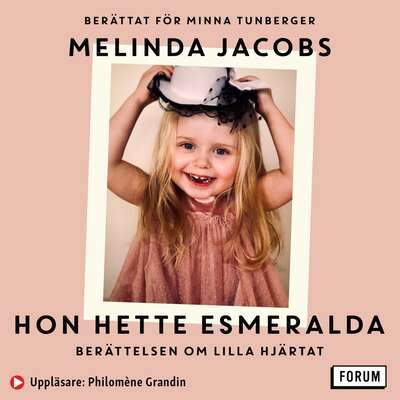 Hon hette Esmeralda - Minna Tunberger och Melinda Jacobs.