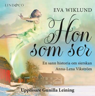 Hon som ser: En sann historia - Eva Wiklund.