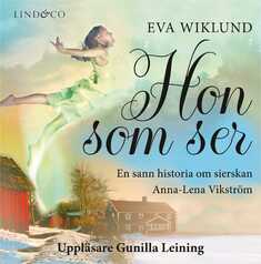 Hon som ser: En sann historia