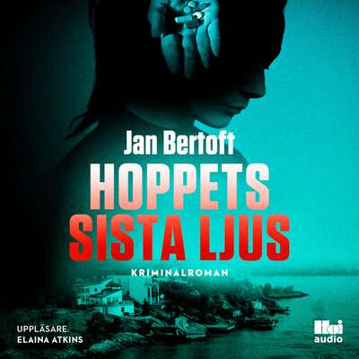 Hoppets sista ljus - Jan Bertoft.