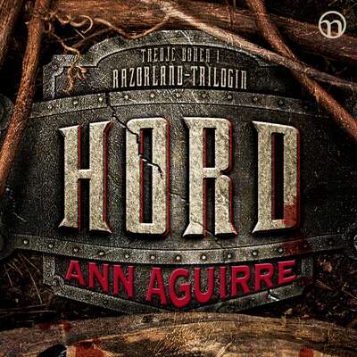 Hord - Ann Aguirre.