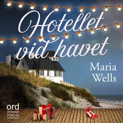 Hotellet vid havet - Maria Wells.