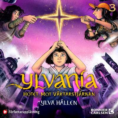 Hotet mot väktarstjärnan - Ylva Hällen.