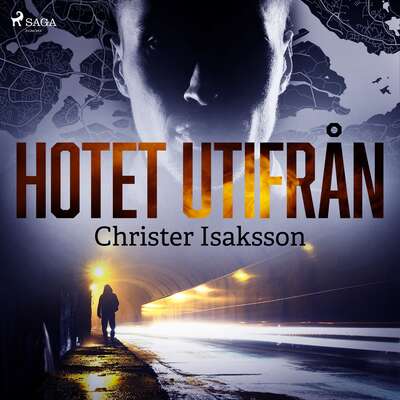 Hotet utifrån - Christer Isaksson.