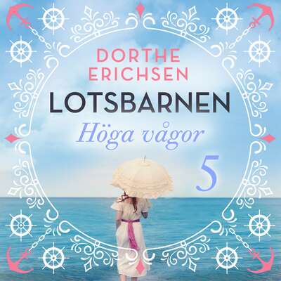 Höga vågor - Dorthe Erichsen.