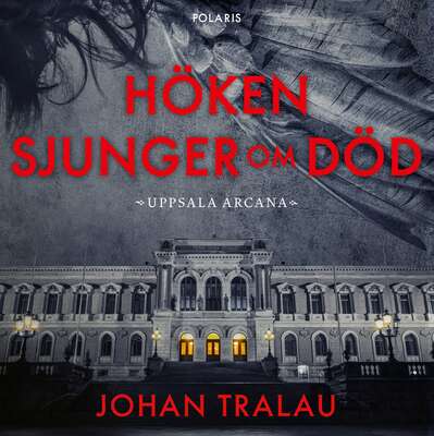 Höken sjunger om död - Johan Tralau.